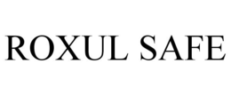 ROXUL SAFE trademark