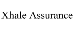 XHALE ASSURANCE trademark
