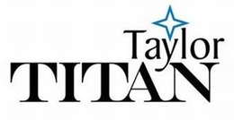 TAYLOR TITAN trademark