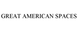 GREAT AMERICAN SPACES trademark