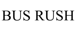 BUS RUSH trademark