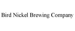 BIRD NICKEL BREWING COMPANY trademark