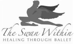 THE SWAN WITHIN HEALING THROUGH BALLET trademark