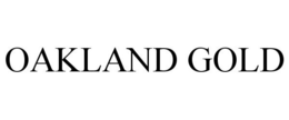 OAKLAND GOLD trademark