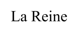 LA REINE trademark