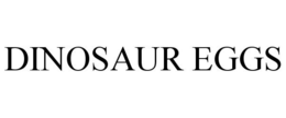 DINOSAUR EGGS trademark
