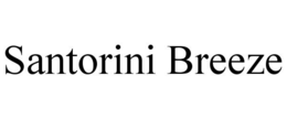 SANTORINI BREEZE trademark