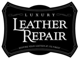 LUXURY LEATHER REPAIR KEEPING YOUR LEATHER AT ITS FINEST trademark