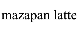 MAZAPAN LATTE trademark