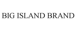 BIG ISLAND BRAND trademark