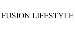 FUSION LIFESTYLE trademark