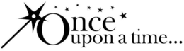 ONCE UPON A TIME... trademark