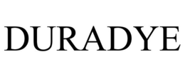 DURADYE trademark