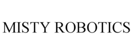 MISTY ROBOTICS trademark