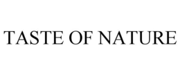 TASTE OF NATURE trademark