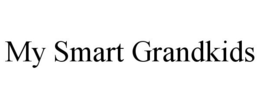 MY SMART GRANDKIDS trademark