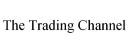 THE TRADING CHANNEL trademark