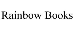 RAINBOW BOOKS trademark