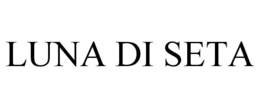 LUNA DI SETA trademark