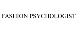 FASHION PSYCHOLOGIST trademark