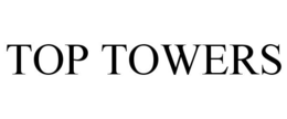 TOP TOWERS trademark