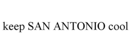 KEEP SAN ANTONIO COOL trademark