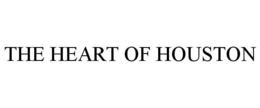 THE HEART OF HOUSTON trademark