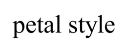 PETAL STYLE trademark
