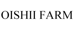 OISHII FARM trademark