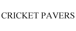 CRICKET PAVERS trademark