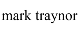 MARK TRAYNOR trademark