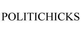POLITICHICKS trademark