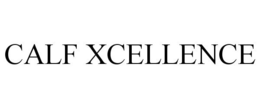CALF XCELLENCE trademark