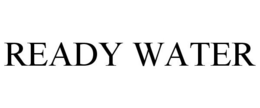 READY WATER trademark