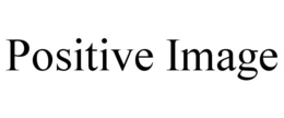 POSITIVE IMAGE trademark