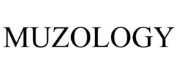 MUZOLOGY trademark