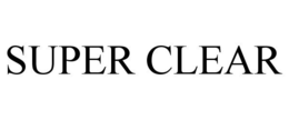 SUPER CLEAR trademark