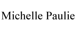 MICHELLE PAULIE trademark