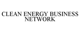 CLEAN ENERGY BUSINESS NETWORK trademark