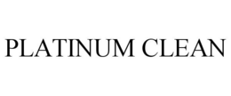 PLATINUM CLEAN trademark
