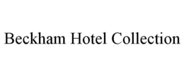 BECKHAM HOTEL COLLECTION trademark