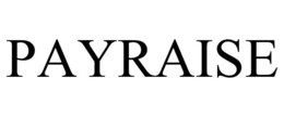 PAYRAISE trademark