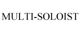 MULTI-SOLOIST trademark