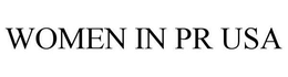 WOMEN IN PR USA trademark