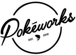 POKÉWORKS EST. 2015 trademark