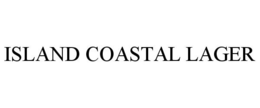 ISLAND COASTAL LAGER trademark