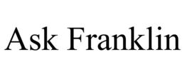 ASK FRANKLIN trademark