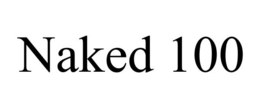 NAKED 100 trademark