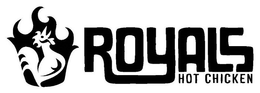 ROYALS HOT CHICKEN trademark