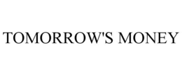 TOMORROW'S MONEY trademark